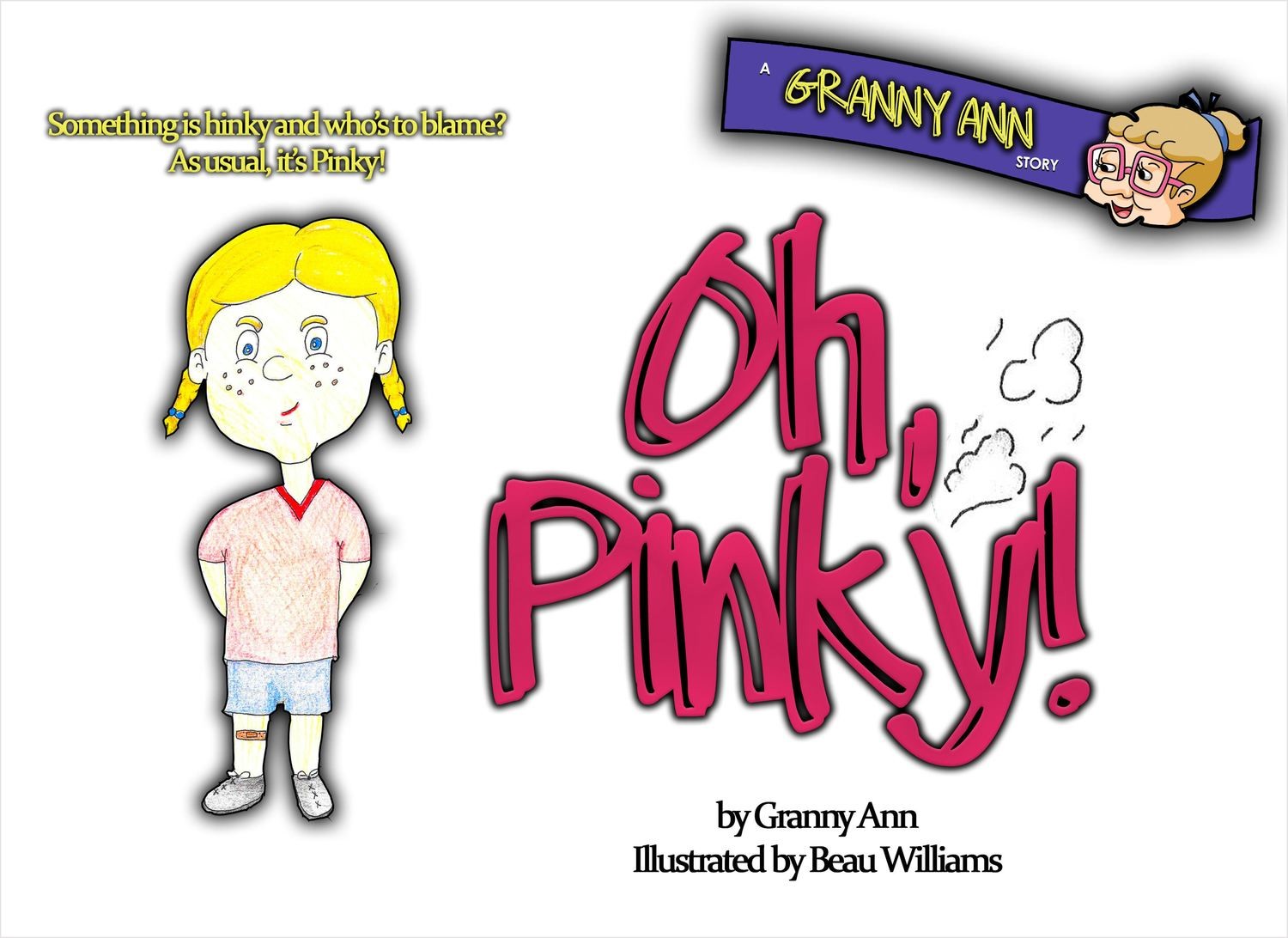 Oh, Pinky! (A Granny Ann Story, Book 1)