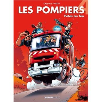 Les Pompiers tome 4