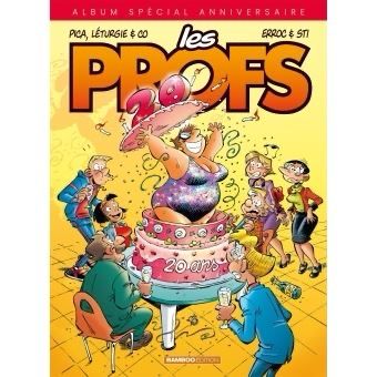 Les PROFS Spécial anniversaire 20 ans