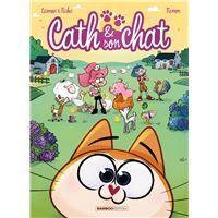 Cath &amp; son chat, tome 9