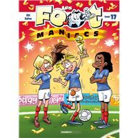 Foot Maniacs, tome 17