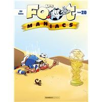 Foot Maniacs, tome 20