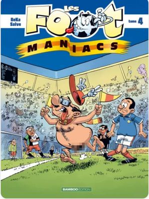 Foot Maniacs, tome 04