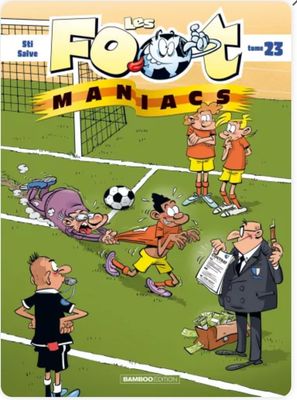 Foot Maniacs, tome 23