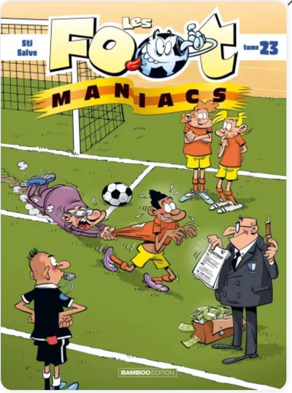 Foot Maniacs, tome 23