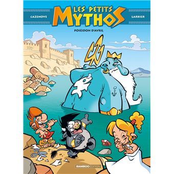 Les Petits Mythos, tome 04