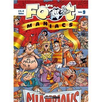 Foot Maniacs, tome 09