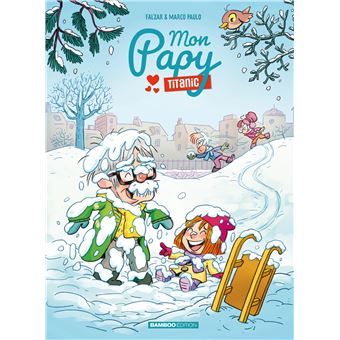 Mon Papy Titanic, tome 03