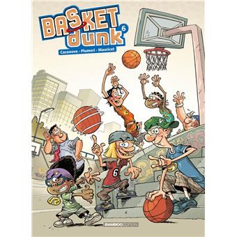 Basket Dunk, tome 06