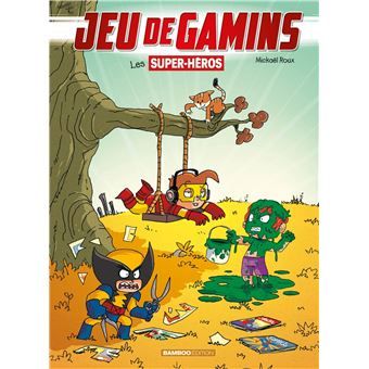 Jeu de Gamins, tome 05