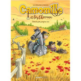 Camomille et les chevaux, tome 09