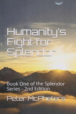 Humanity's Fight for Splendor
