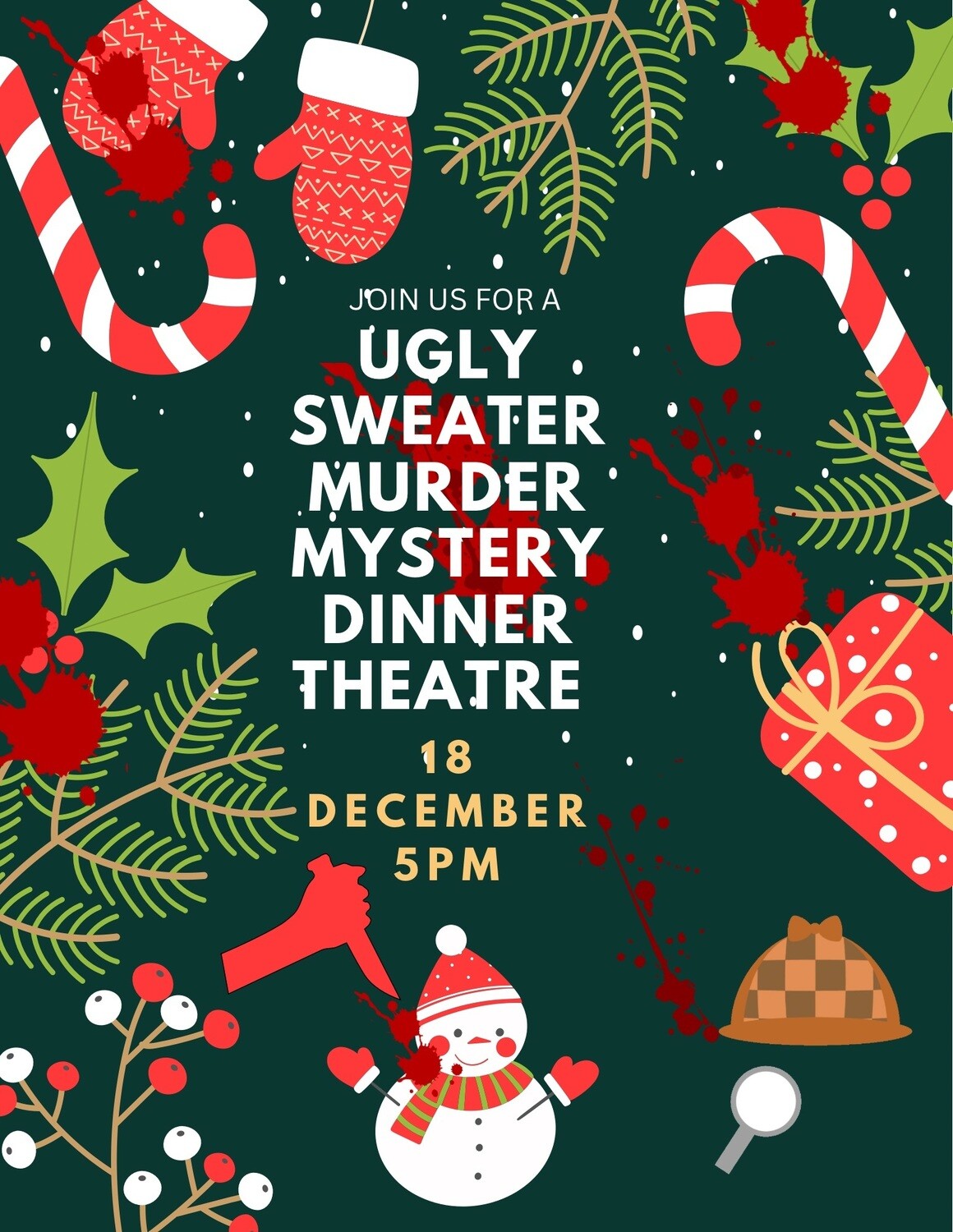 Ugly Sweater Murder Mystery Dinner Theatre December 18th