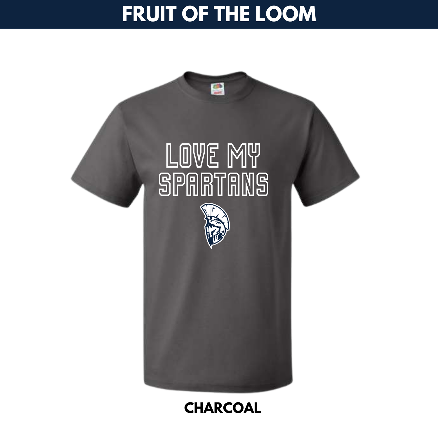 Love My Spartans -- Fruit of the Loom