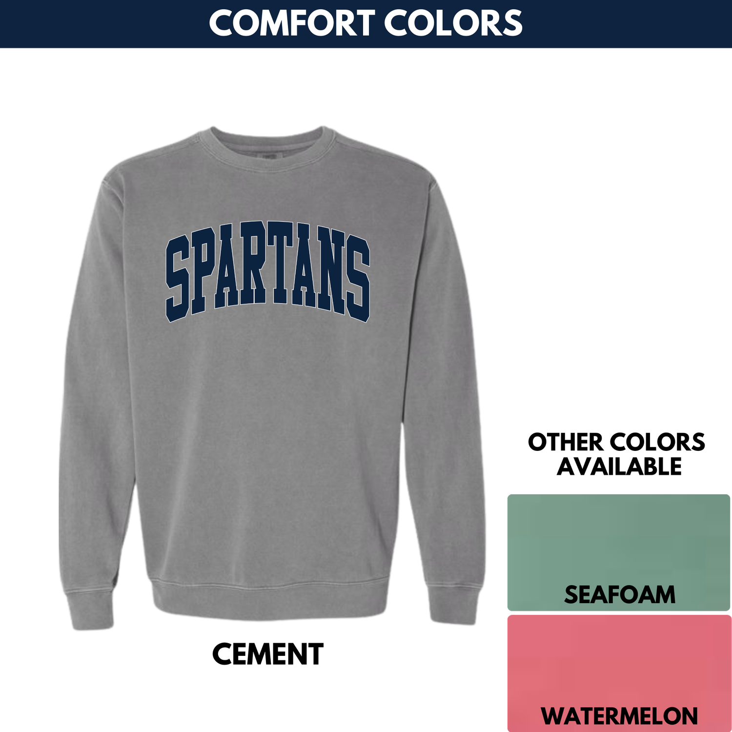 Spartans Arch Crewneck Sweatshirt-- Comfort Colors
