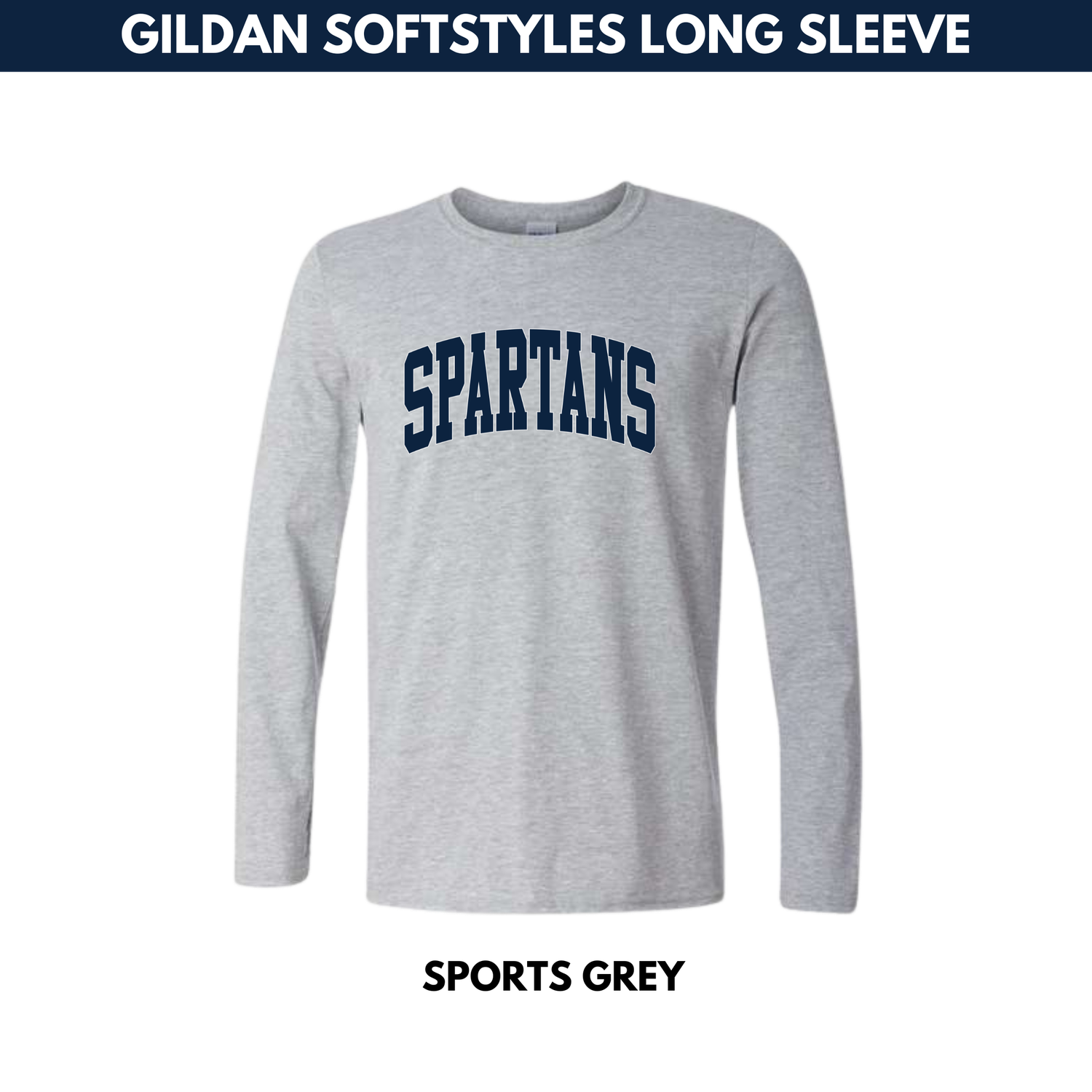 Spartans Arch Long Sleeve -- Gildan Softstyles