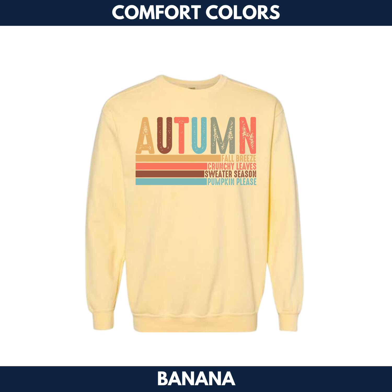 Autumn Crewneck Sweatshirt-- Comfort Colors