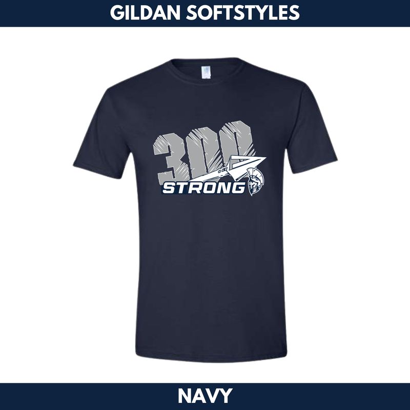 300 STRONG-- Gildan Softstyles