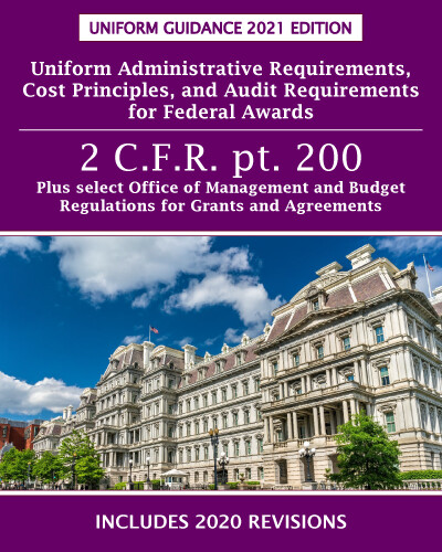 Uniform Guidance 2021 Edition Desk Book