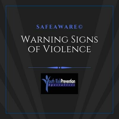 Warning Signs of Violence