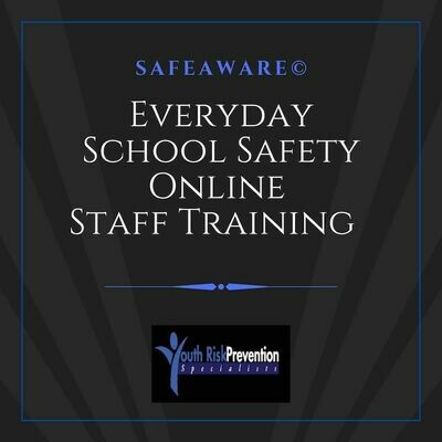 Everyday School Safety Staff Training - Online Course
