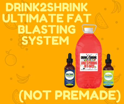 DRINK2SHRINK FAT BLASTING ULTIMATE SYSTEM With 4 Weeks Drink2Shrink, 1 Bottle Fat Blasting Drops and 1 Bottle of Energy Drops