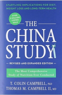 The China Study - Dr. T. Colin Campbell