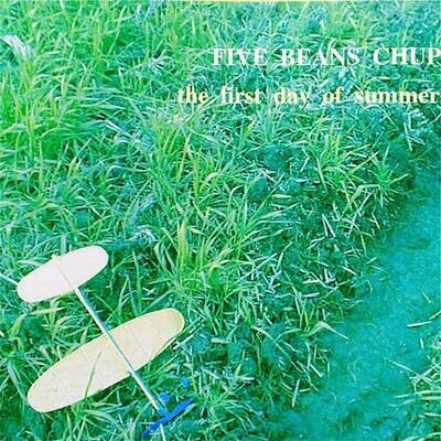 Five Beans Chup - The First Day of Summer CD
