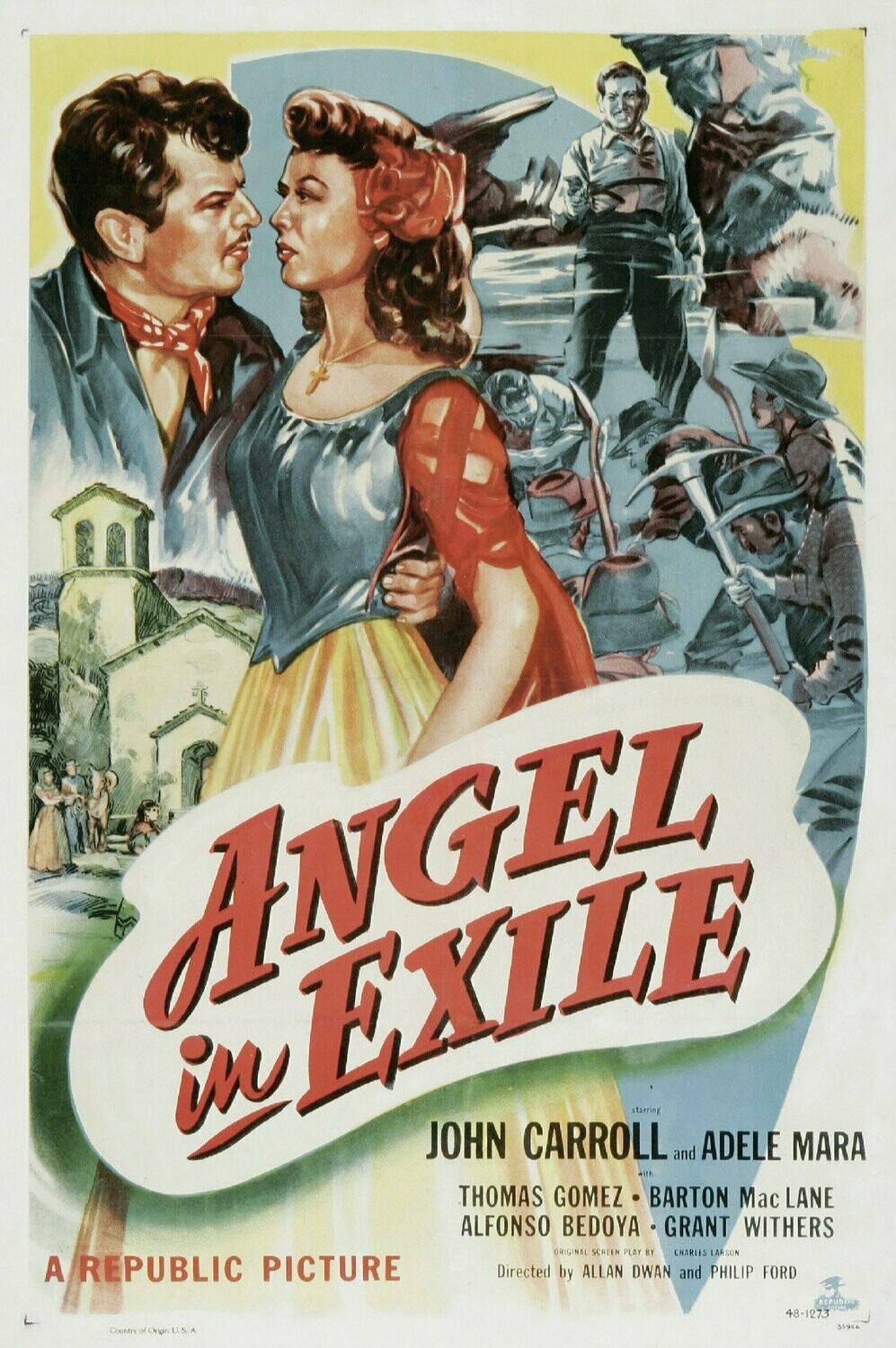 Angel In Exile  DVD - (1948) -  John Carroll, Adele Mara, Thomas Gomez, Barton MacLane, Alfonso Bedoya, Grant Withers**