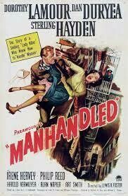 Manhandled DVD - (1949) - Dorothy Lamour, Sterling Hayden, Dan Duryea