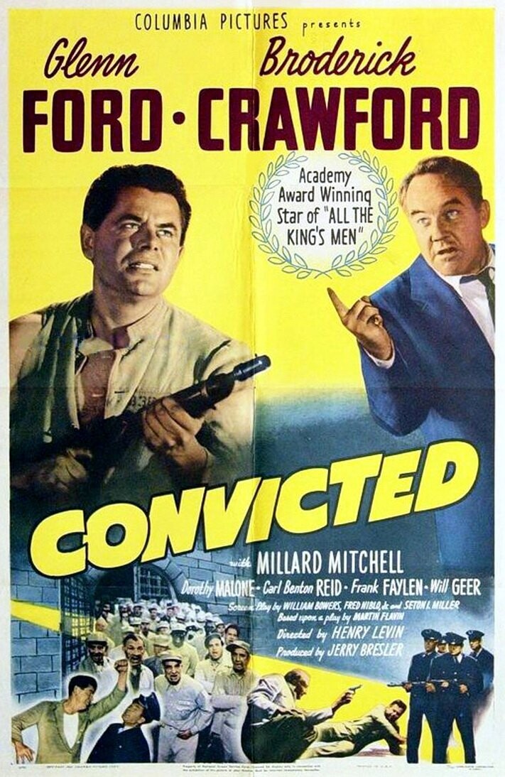 Convicted  DVD - (1950) - Glenn Ford, Broderick Crawford, Millard Mitchell, Dorothy Malone, Carl Benton Reid, Frank Faylen, Will Geer**