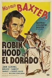 The Robin Hood Of El Dorado DVD - (1936) - Warner Baxter, Ann Loring, Bruce Cabot