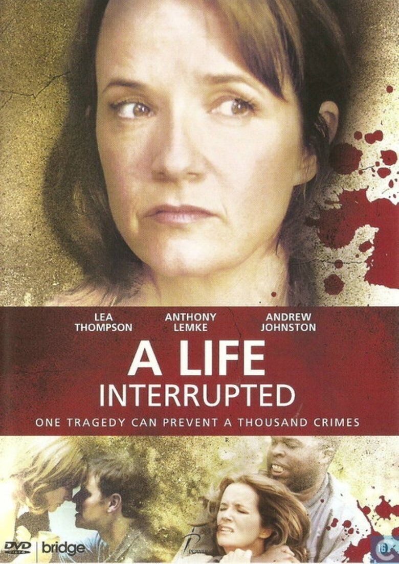 A Life Interrupted DVD - (2007) - Lea Thompson