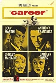 Career  DVD - (1959) -Dean Martin, Tony Franciosa, Shirley MacLaine, Carolyn Jones