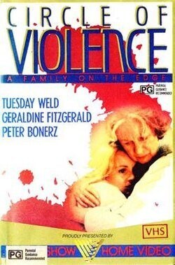 Circle of Violence: A Family Drama DVD - (1986) -Tuesday Weld, Geraldine Fitzgerald, Peter Bonerz, River Phoenix, Philip Sterling, Zoaunne Leroy, Ellen Travolta, Sue Giosa**