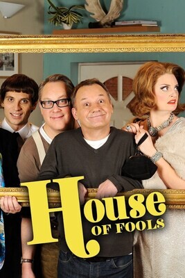 House Of Fools The Complete Series 1&2 DVD - (2014) - Bob Mortimer, Vic Reeves, Matt Berry, Daniel Simonsen, Morgana Robinson, Dan Skinner, Ellie White (series 2)