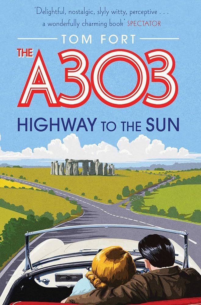 A303: Highway To The Sun DVD - (2011) - Tom Fort, Adrian Green, Robert Key