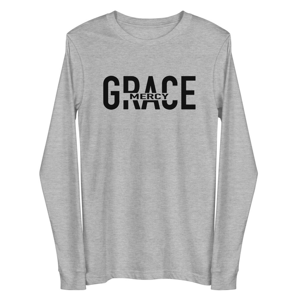 GRACE AND MERCY LONG SLEEVE (BLK FONT) UNISEX