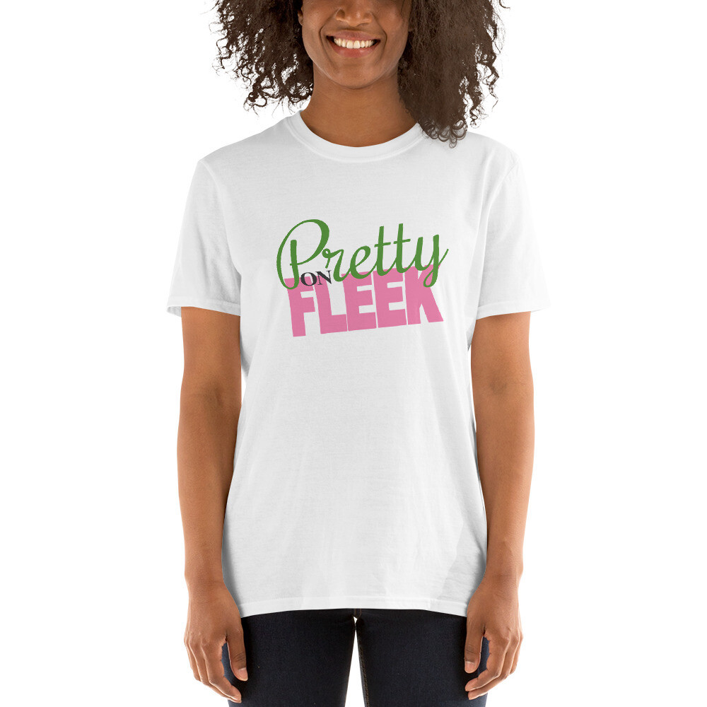 AKA PRETTY ON FLEEK T-SHIRT