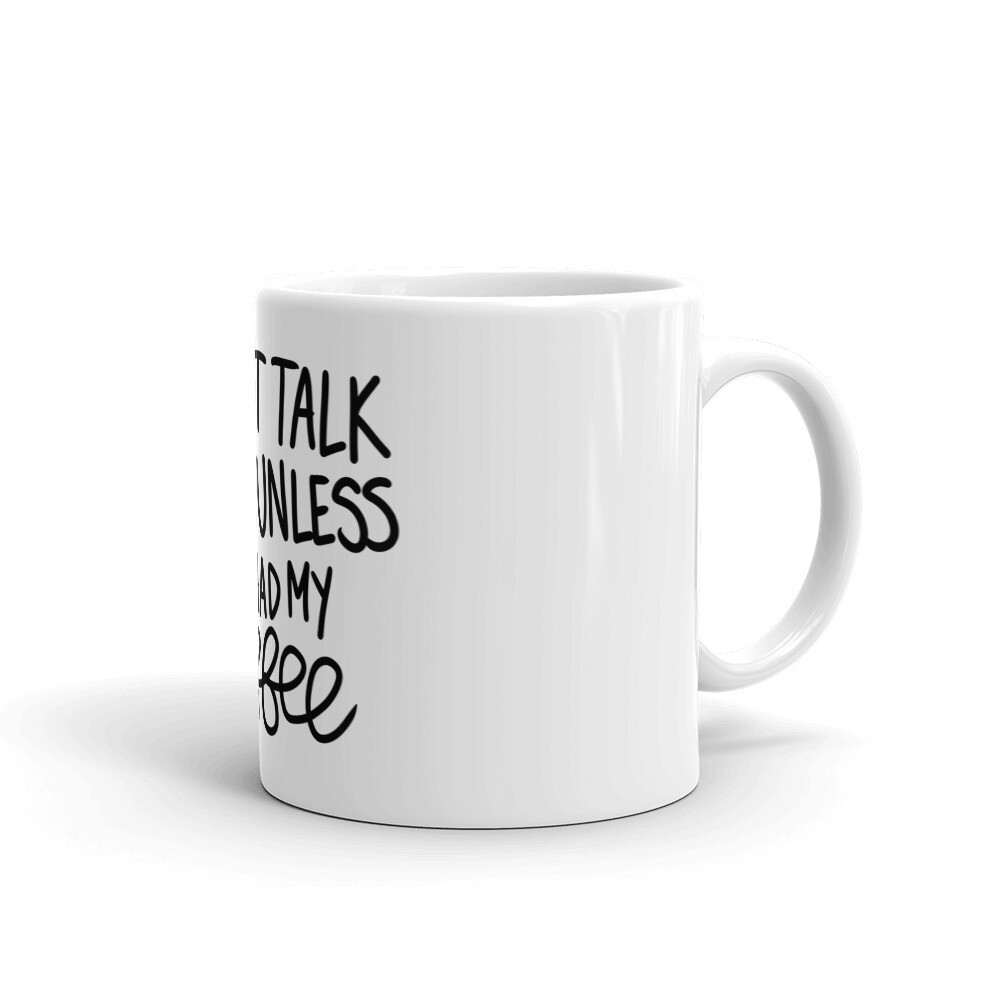 MUGS - DON&#39;T TALK TO ME, Size: 11oz