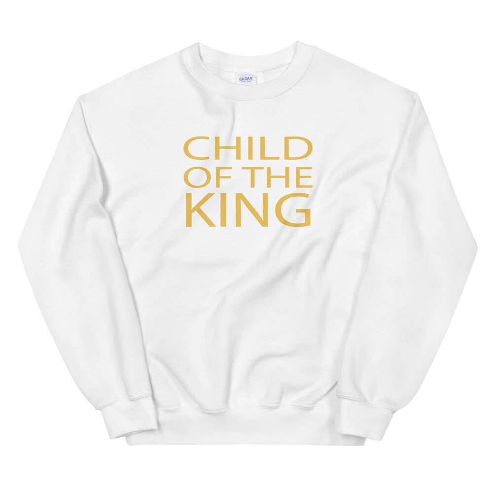 CHILD OF THE KING UNISEX SWEATSHIRT