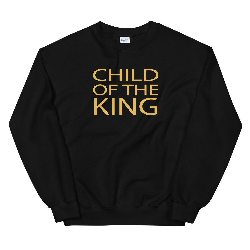CHILD OF THE KING UNISEX SWEATSHIRT, Color: Black, Size: S
