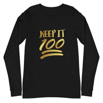 KEEP IT 100 UNISEX LONG SLEEVE