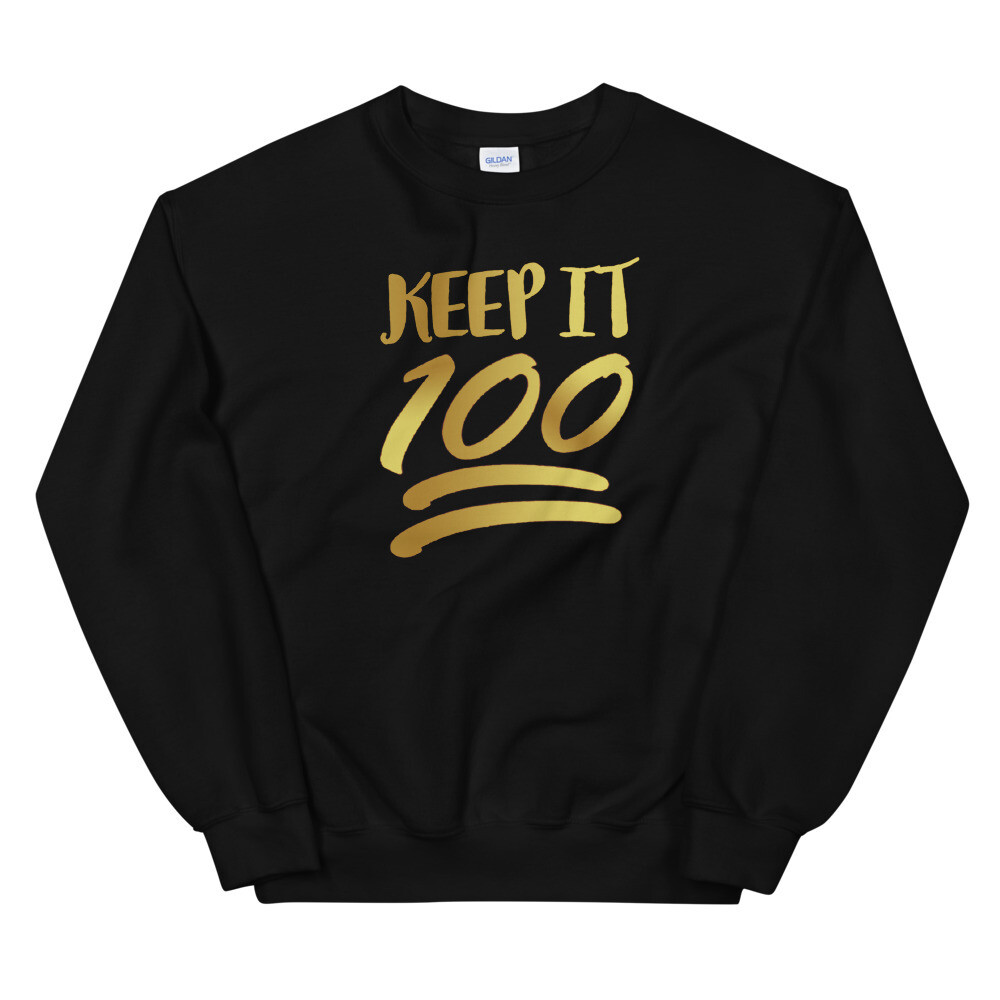 KEEP IT 100 UNISEX SWEATSHIRT, Color: Black, Size: S
