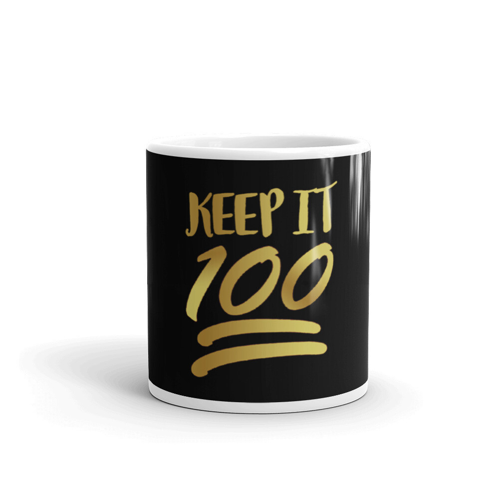 MUGS - KEEP IT 100