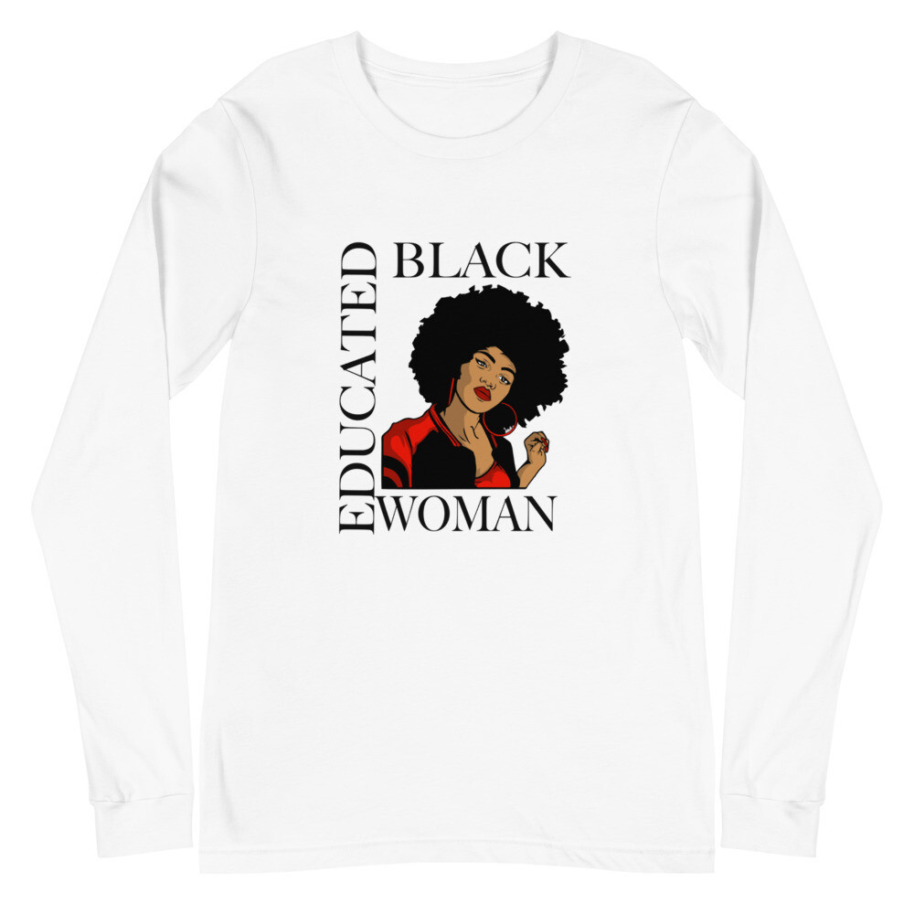 EDUCATED BW LONG SLEEVE
