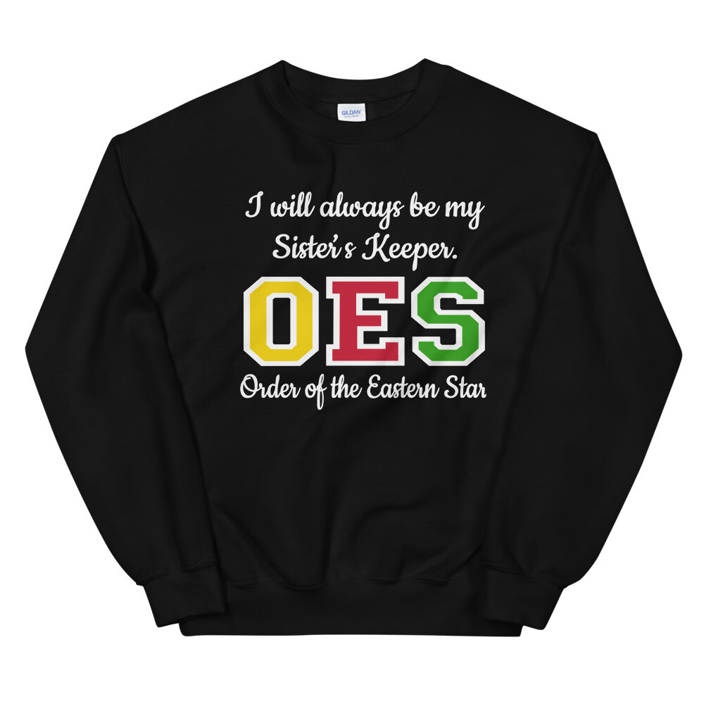 OES SISTER&#39;S KEEPER WHT FONT SWEATSHIRT