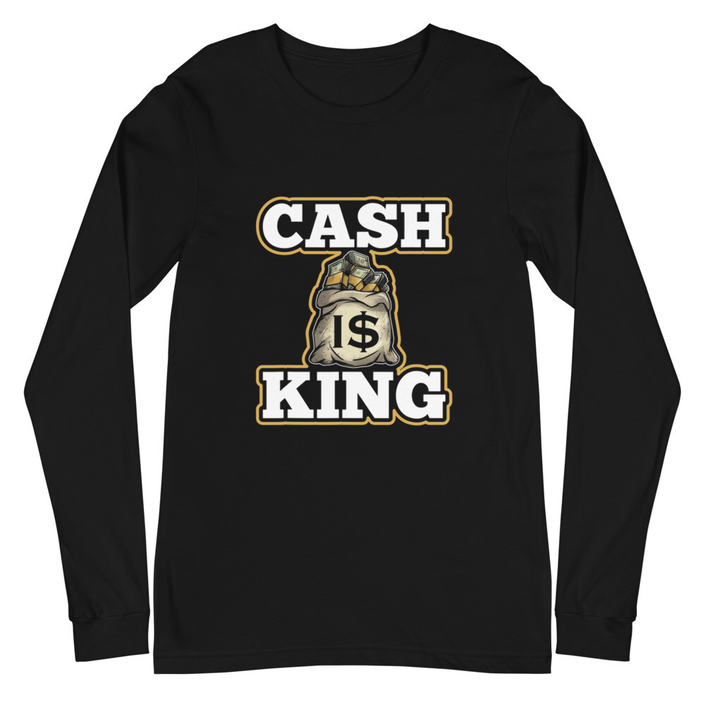 CASH IS KING UNISEX LONG SLEEVE, Color: Black, Size: XS