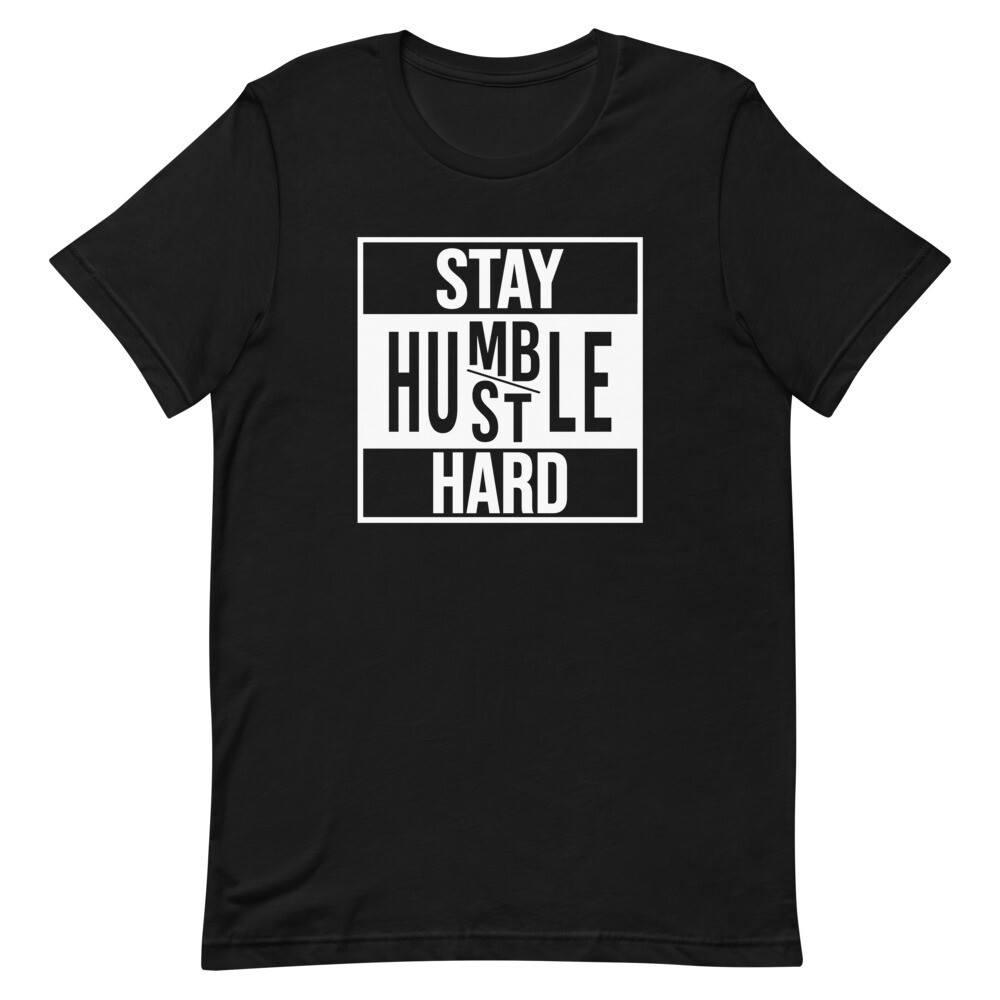STAY HUMBLE HUSTLE HARD UNISEX SHORT SLEEVE, Color: Black, Size: XS
