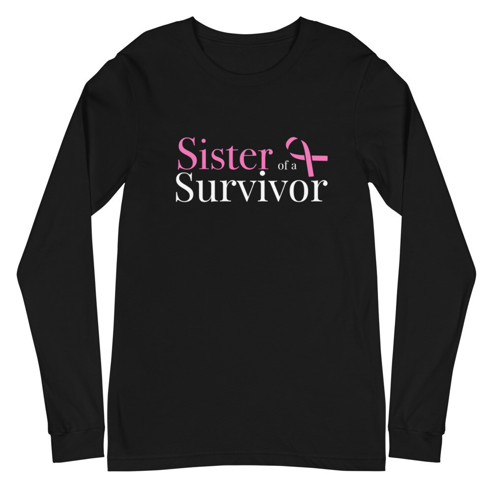 CANCER SURVIVOR SISTER LONG SLEEVE